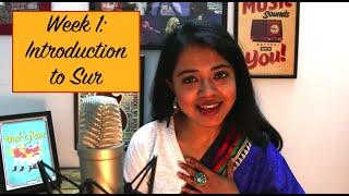 Week 1: Introduction to 'Sur' | Chandrani's Online Music Class