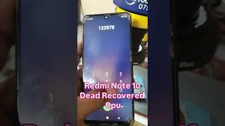 Redm8 note 10 Dead Repaire solution  by cpu rebal/Redmi note 10 dead boot Repair #repair