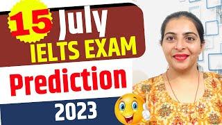 15 July IELTS Exam Prediction 2023 By IELTS Fever