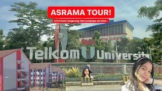 TOUR ASRAMA TELKOM UNIVERSITY!!!