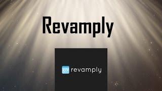 Revamply - 14 Ways This Software Will Change Your Life (as an Internet Marketer)