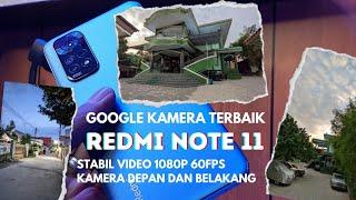 GCAM TERBAIK UNTUK REDMI NOTE 11 | FREE CONFIG