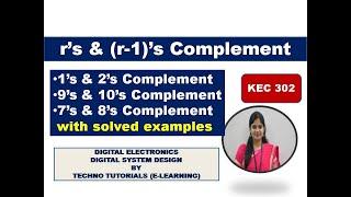 Unit 1 L3 | r' and (r-1)'s Complement | 1's & 2's complement | 9's & 10's complement | 7's & 8's