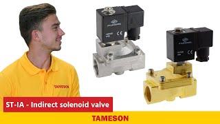 ST-IA - Indirect solenoid valve - Tameson