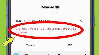 My Files || Changing the filename extension may make this file unusable Oneplus Mobile
