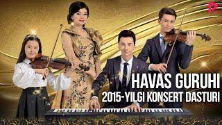 Havas guruhi - 2015-yilgi konsert dasturi