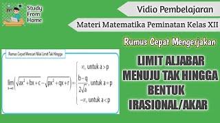 Limit Tak Hingga Bentuk Irasional/Bentuk Akar Matematika Peminatan Kelas 12