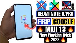 Redmi Note 9 FRP Bypass MIUI 13 2023 | Redmi Note 9 Google Account Remove | New Trick Without PC