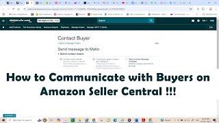 How to Communicate with Buyers on Amazon Seller Central !!!