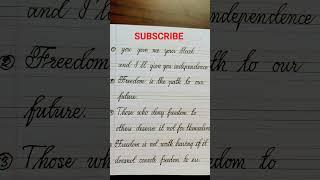 slogans on independence day/quotes on independence day/independence day speech #handwriting #cursive