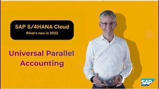 SAP S/4HANA Cloud 2022 - Universal Parallel Accounting