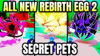 All New Rebirth Egg 2 Secret Pets in Pet Catchers (Roblox)