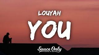 Louyah - You (Lyrics)