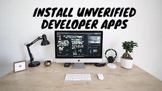 Install Unverified Developer Apps on a Mac