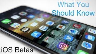 iOS Betas - What You Should Know