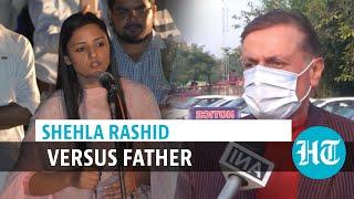 Watch: ‘Probe Shehla Rashid’, says father; activist says he’s a ‘wife beater’
