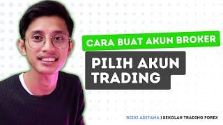 Cara buat akun trading di broker dan pilih akun untuk pemula