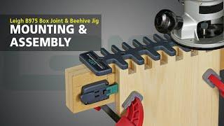 Leigh B975 Box Joint & Beehive Jig - Mounting & Assembly