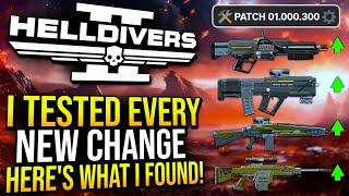 Helldivers 2 - I Tested EVERY New Weapon Change In The Latest Update!