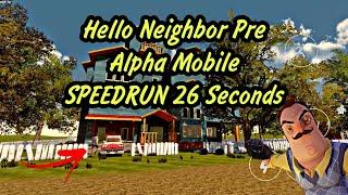 Hello Neighbor Pre Alpha Mobile SPEEDRUN 26 Seconds