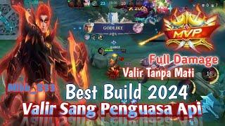 Valir Sang Penguasa Api, Valir Full Damage, Valir Best Build 2024, Valir Gameplay, Mobile Legends