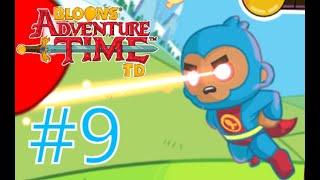 Bloons adventure time TD gameplay part 9 - Wake-up call! Supermonkey!