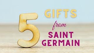 5 Things Saint Germain is doing for YOU today