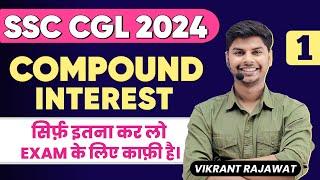 Compound Interest Class-1 | Day 53/75 | SSC CGL 2024 Special Batch by Vikrant Rajawat