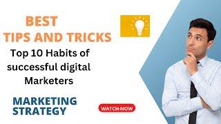 Top 10 Habits of successful digital Marketers#digitalmarketing #digitalazadi #viral #digital