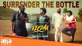 Surrender the Bottle || #KeedaaCola Comedy Scene || Watch #KeedaaColaOnAha || ahavideoin