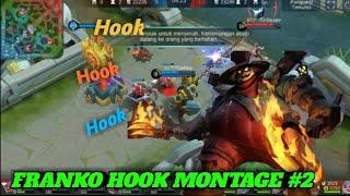 FRANKO HOOK MONTAGE  #2  Mobile legends bang bang