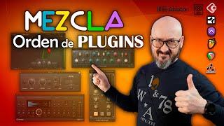 Como MEZCLAR y con qué ORDEN de PLUGINS