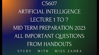 cs607 lecture 1 to 7 mid term preparation 2023 | cs607 short lectures by handouts | cs607 lectures