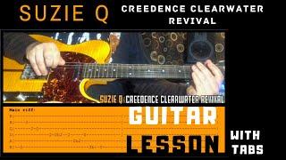 Suzie Q  - With TABS - CCR Guitar Lesson