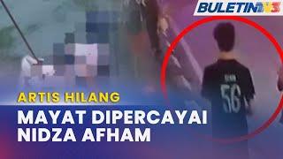 ARTIS HILANG | Mayat Dipercayai Afham Ditemui Di Sg. Klang