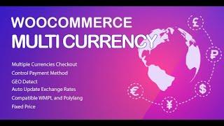 How to install and use WooCommerce Multi Currency Plugin - Currency Switcher (VillaTheme)