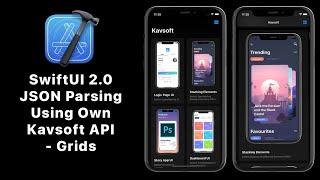 SwiftUI 2.0 JSON Parsing Using Our Own Kavsoft API - SwiftUI 2.0 Grids - SwiftUI 2.0 Tutorials