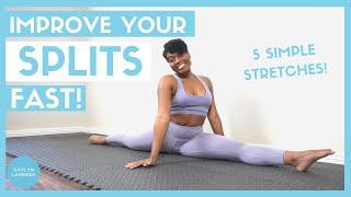 IMPROVE YOUR SPLITS FAST! 5 Stretches for Dancers to Increase Flexibility and Range In One Day