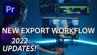 How to Export in the NEW Adobe Premiere Pro 2022 Update - Best YouTube Export Settings