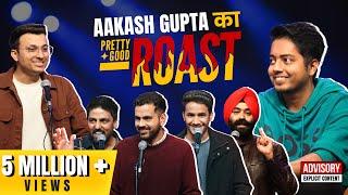 Pretty Good Roast Show: S1. E1 | Ft.  @AakashGupta