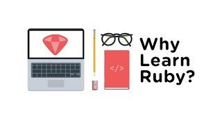 Why Should You Learn Ruby?