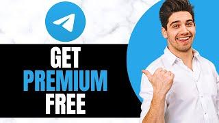 How To Get Telegram Premium for Free (UPDATED 2024)