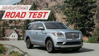 2018 Lincoln Navigator | Road Test