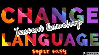 Tencent Gaming Buddy (Gameloop): How to change the language to English (PUBG and FREE FIRE Mobile)
