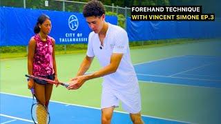 Forehand Technique With Vincent Simone | Episode 3