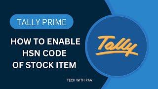 How to enable HSN code of stock item in tally prime