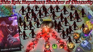 Hayabusa No Cooldown Skills Skin Epic Shadow of Obscurity - Mobile Legends