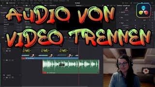 Wie man Audio von Video trennen kann in DaVinci Resolve 17 - Videoschnitt Tutorial [DEUTSCH]