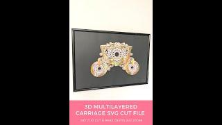 How to make 3D multilayered carriage with SVG cut file