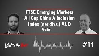 FTSE Emerging Markets | What's the Risk? 11 VGE?